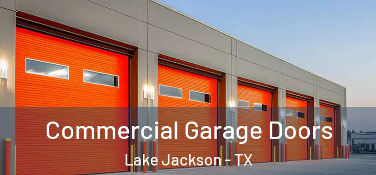  Commercial Garage Doors Lake Jackson - TX